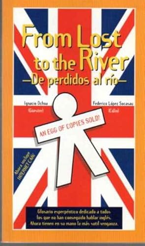 Seller image for From Lost to the River. (De perdidos al ro) for sale by SOSTIENE PEREIRA