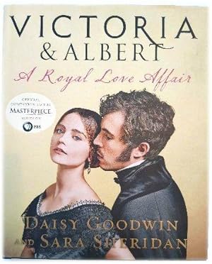 Victoria & Albert: A Royal Love Affair