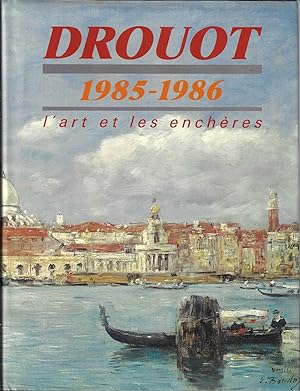 Drouot 1985-1986, L'art Et Les Encheres