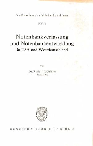 Notenbankverfassung und Notenbankentwicklung in USA und Westdeutschland.