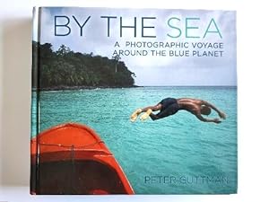 Seller image for By the Sea: A Photographic Voyage Around the Blue Planet for sale by PsychoBabel & Skoob Books
