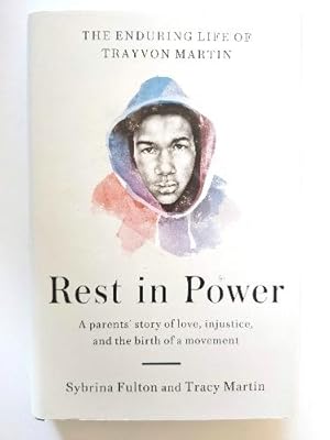 Imagen del vendedor de Rest in Power: The Enduring Life of Trayvon Martin a la venta por PsychoBabel & Skoob Books