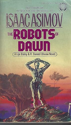 The Robots of Dawn (R. Daneel Olivaw, No. 3)