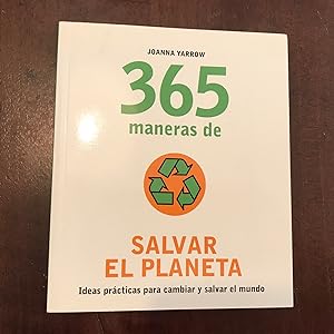 Imagen del vendedor de 365 maneras de salvar el planeta a la venta por Kavka Libros