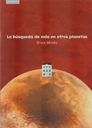 Imagen del vendedor de La bsqueda de vida en otros planetas a la venta por Librera Cajn Desastre