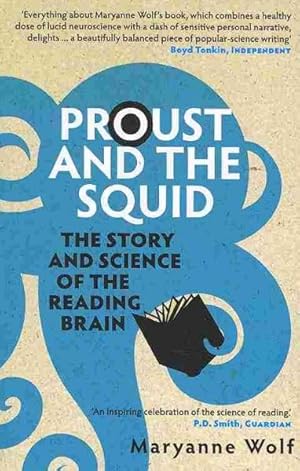 Seller image for Proust and the Squid : The Story and Science of the Reading Brain for sale by GreatBookPricesUK