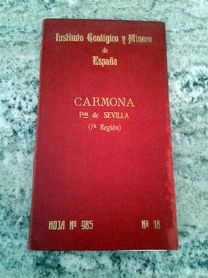 INSTITUTO GEOLOGICO Y MINERO DE ESPAÑA. Hoja nº 985. CARMONA. Pcia de Sevilla. 7ª Región. nº 18