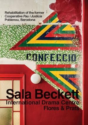 Bild des Verkufers fr Flores & Prats : Sala Beckett; International Drama Centre zum Verkauf von GreatBookPrices