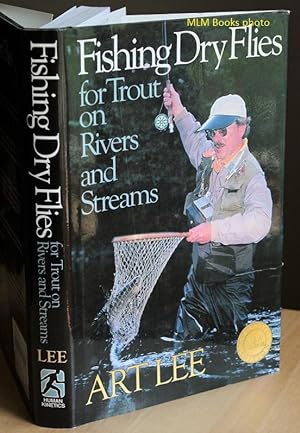 Seller image for Fishing Dry Flies for Trout on Rivers and Streams for sale by Ulysses Books, Michael L. Muilenberg, Bookseller