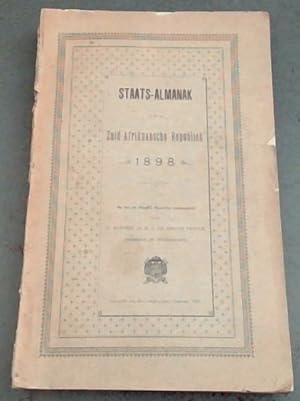 Imagen del vendedor de Staats-Almanak voor de Zuid-Afrikaansche Republiek 1898 a la venta por Chapter 1