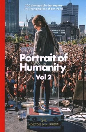 Seller image for Portrait of Humanity : 200 Photographs That Capture the Changing Face of Our World for sale by GreatBookPrices