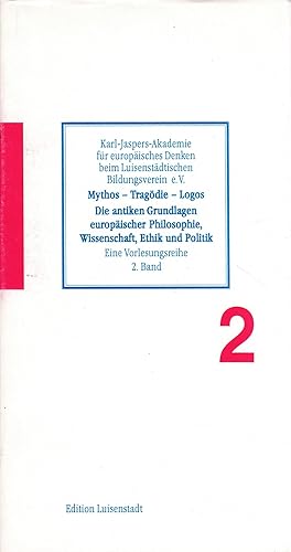 Seller image for Der Logos. Sokrates von Athen. Die platonische Utopie. Aristoteles von Stagira for sale by Antiquariat Kastanienhof