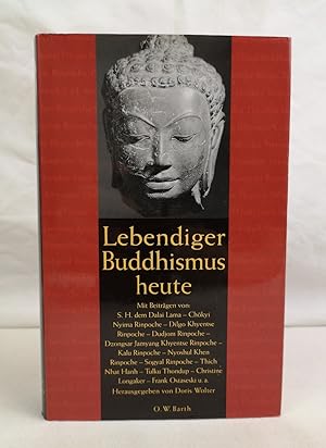 Bild des Verkufers fr Lebendiger Buddhismus heute. hrsg. von Doris Wolter zum Verkauf von Antiquariat Bler