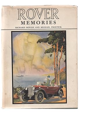 Rover Memories. An Illustrated Survey of the Rover Car. (Signed)