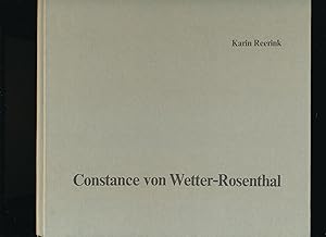 Imagen del vendedor de Constance von Wetter-Rosenthal;Monographie a la venta por Antiquariat Kastanienhof
