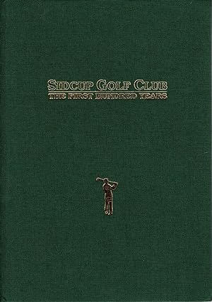 Imagen del vendedor de Sidcup Golf Club The First Hundred Years a la venta por Delph Books PBFA Member