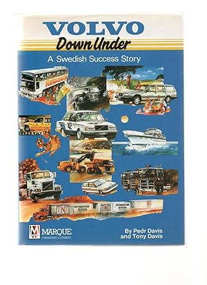 Seller image for Volvo Down Under. A Swedish Success Story for sale by VJ Books