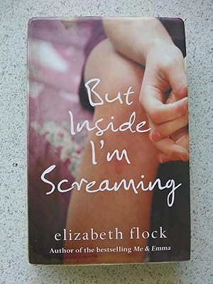 Seller image for But Inside I'm Screaming for sale by Shelley's Books