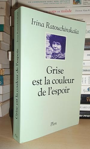 Bild des Verkufers fr GRISE EST LA COULEUR DE L'ESPOIR zum Verkauf von Planet's books
