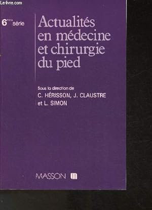 Bild des Verkufers fr Actualits en mdecine et chirurgie du pied zum Verkauf von Le-Livre