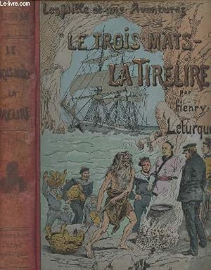 Bild des Verkufers fr Les mille et une aventures - "Le trois-mts - La tire-lire" zum Verkauf von Le-Livre