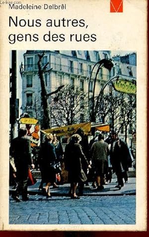 Seller image for Nous autres, gens des rues - Collection livre de vie. for sale by Le-Livre