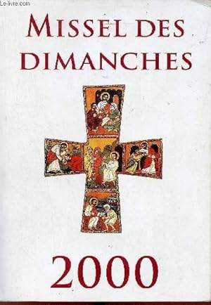 Image du vendeur pour Missel des dimanches 2000 - Anne liturgique du 28 novembre 1999 au 2 dcembre 2000 - Lectures de l'anne B. mis en vente par Le-Livre