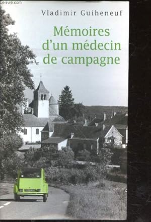 Seller image for Mmoires d'un mdecin de campagne for sale by Le-Livre