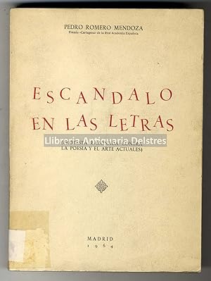 Bild des Verkufers fr Escndalo en las letras (Protesta razonada contra la poesia y el arte actuales). [Dedicatoria autografa y firma del autor]. zum Verkauf von Llibreria Antiquria Delstres