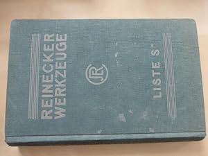 - J.E. Reinecker A.-G. Werkzeug- und Werkzeugmaschinen-Fabrik Chemnitz. Werkzeuge Liste S* - Ange...