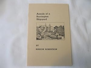 Imagen del vendedor de Annals of a Barrington Shipyard a la venta por ABC:  Antiques, Books & Collectibles