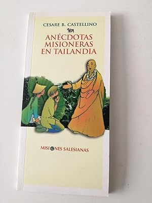 Imagen del vendedor de Ancdotas misioneras en Tailandia a la venta por Perolibros S.L.