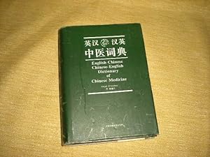Seller image for ENGLISH-CHINESE CHINESE-ENGLISH DICTIONARY OF CHINESE MEDICINE for sale by Reiner Books