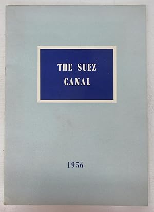 Image du vendeur pour The Suez Canal: Notes and Statistics mis en vente par Attic Books (ABAC, ILAB)