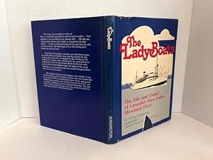 The Lady Boats: The Life and Times of Canada's West Indies Merchant Fleet