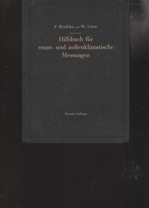 Hilfsbuch für raum- und außenklimatische Messungen für hygienische, gesundheitstechnische und arb...
