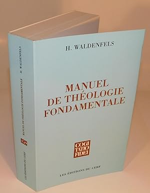 MANUEL DE THÉOLOGIE FONDAMENTALE