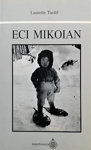 Image du vendeur pour Eci mikoian mis en vente par Librairie La fort des Livres