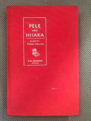 Seller image for Pele and Hiiaka A Myth from Hawaii for sale by The Groaning Board