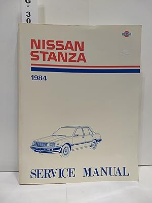 Image du vendeur pour Nissan Stanza Model 1984 Service Manual mis en vente par Fleur Fine Books