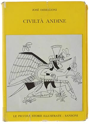 Imagen del vendedor de CIVILTA' ANDINE. Creazioni plastiche e stili degli antichi popoli delle Ande.: a la venta por Bergoglio Libri d'Epoca