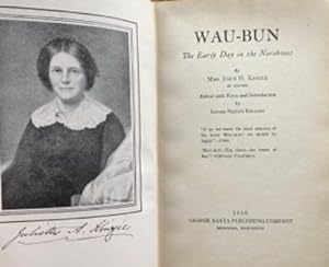 Seller image for Wau-Bun the Early Days in the Northwest for sale by Riverow Bookshop