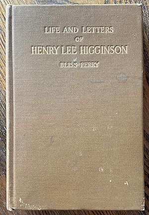 Seller image for Life and Letters of Henry Lee Higginson for sale by Riverow Bookshop