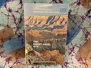 Imagen del vendedor de Archaeology of the Grand Canyon: The Bright Angel Site (Grand Canyon Archaeological Series) a la venta por Lifeways Books and Gifts