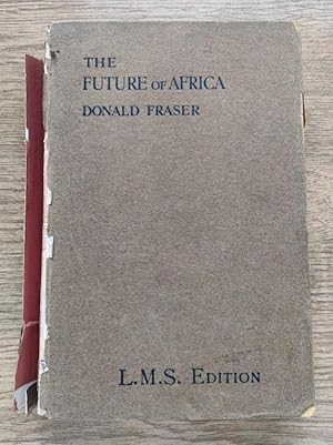 Seller image for The Future of Africa for sale by Peter & Rachel Reynolds