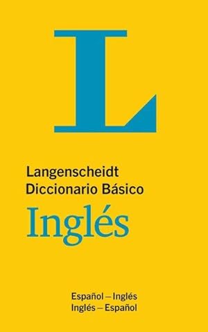 Langenscheidt Diccionario Básico Inglés Espanol-Inglés/Inglés-Espanol