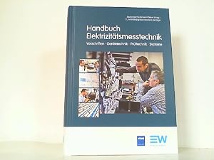 Bild des Verkufers fr Handbuch Elektrizittsmesstechnik - Vorschriften, Gertetechnik, Prftechnik, Systeme. zum Verkauf von Antiquariat Ehbrecht - Preis inkl. MwSt.