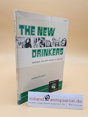 Image du vendeur pour New Drinkers: Teenage Use and Abuse of Alcohol mis en vente par Roland Antiquariat UG haftungsbeschrnkt