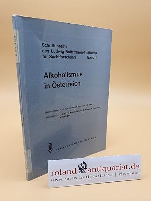 Bild des Verkufers fr Alkoholismus in sterreich / Hrsg.: K. Kryspin-Exner. Mitarb.: L. Eder . / Ludwig-Boltzmann-Institut fr Suchtforschung : Schriftenreihe des Ludwig-Boltzmann-Institutes fr Suchtforschung ; 1 zum Verkauf von Roland Antiquariat UG haftungsbeschrnkt