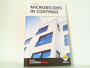 Bild des Verkufers fr Microbicides in Coatings (EUROPEAN COATINGS library). zum Verkauf von Antiquariat Ehbrecht - Preis inkl. MwSt.